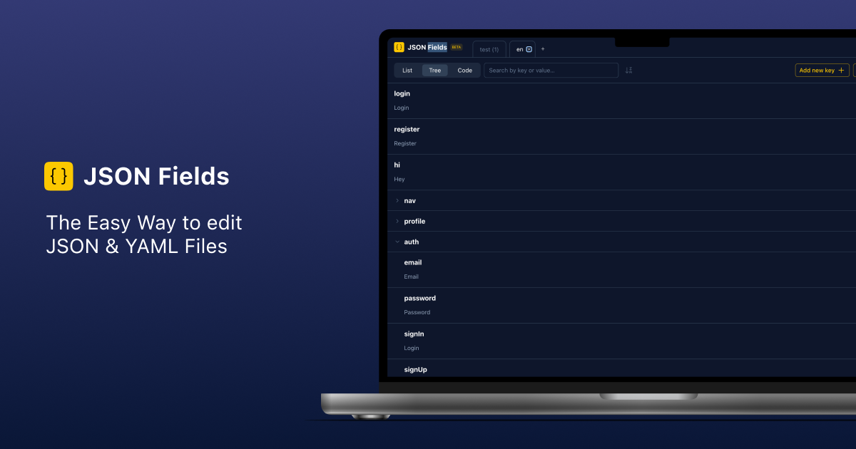 JSON Fields — The Easy Way to Edit JSON & YAML Files